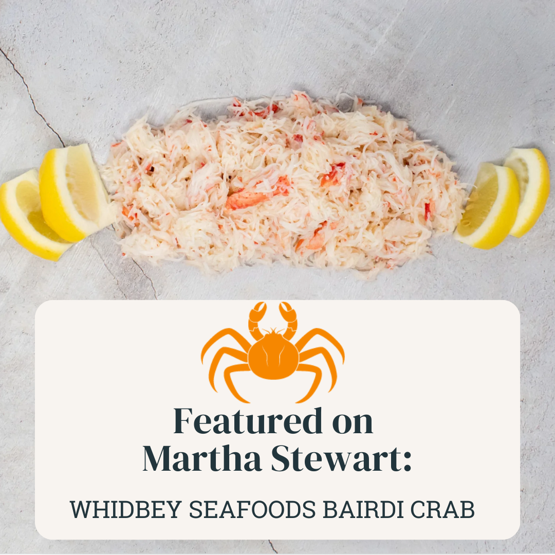 Whidbey Seafoods Bairdi Crab featured on Martha Stewart