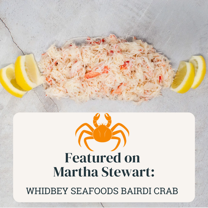 Whidbey Seafoods Bairdi Crab featured on Martha Stewart
